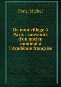 De mon village a Paris : souvenirs d