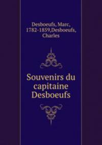 Souvenirs du capitaine Desboeufs