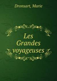 Les Grandes voyageuses