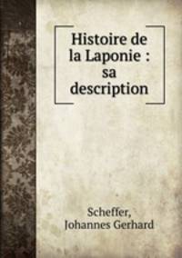 Histoire de la Laponie : sa description.