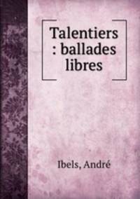 Talentiers : ballades libres