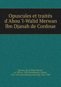 Opuscules et traites d