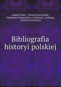 Bibliografia historyi polskiej
