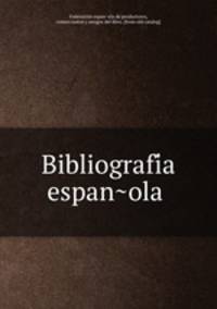 Bibliografi?a espan?ola