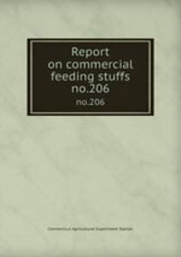 Report on commercial feeding stuffs. no.206