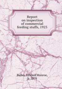 Report on inspection of commercial feeding stuffs, 1923