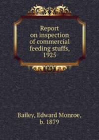 Report on inspection of commercial feeding stuffs, 1925