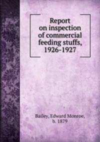 Report on inspection of commercial feeding stuffs, 1926-1927