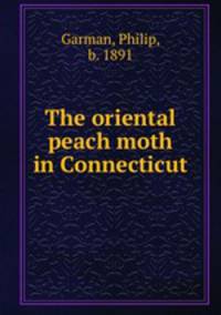The oriental peach moth in Connecticut