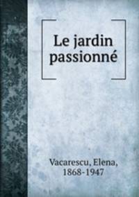 Le jardin passionn