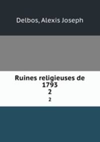 Ruines religieuses de 1793. 2