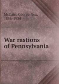 War rastions of Pennsylvania