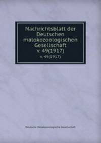 Nachrichtsblatt der Deutschen malokozoologischen Gesellschaft. v. 49(1917)