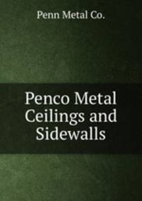 Penco Metal Ceilings and Sidewalls