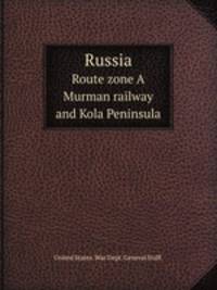 Russia. Route zone A, Murman railway and Kola Peninsula