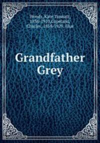 Grandfather Grey