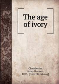 The age of ivory
