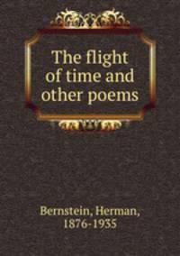 The flight of time and other poems
