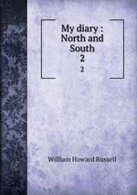 My diary : North and South. 2
