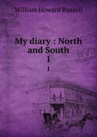 My diary : North and South. 1