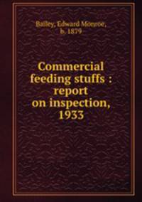 Commercial feeding stuffs : report on inspection, 1933