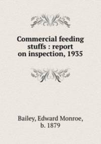 Commercial feeding stuffs : report on inspection, 1935