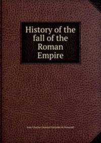 History of the fall of the Roman Empire