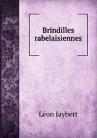 Brindilles rabelaisiennes