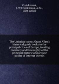 The Umbrian towns; Grant Allen