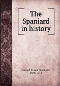 The Spaniard in history