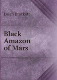 Black Amazon of Mars