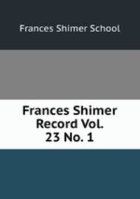 Frances Shimer Record Vol. 23 No. 1