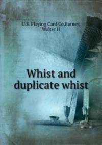 Whist and duplicate whist