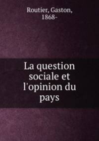 La question sociale et l