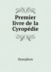 Premier livre de la Cyropedie