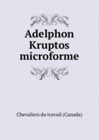 Adelphon Kruptos microforme