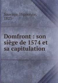 Domfront : son siege de 1574 et sa capitulation