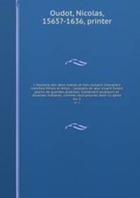 L`Hystoire des devx nobles et tres vaillans chevaliers nommez Milles et Amys, : Lesquels en leur viuant furent plains de grandes prosses. Contenant plusieurs et diuerses matieres, comme vous pourrez veoir cy apres. no. 1