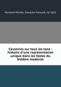 Causeries sur tous les tons : histoire d