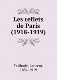 Les reflets de Paris (1918-1919)