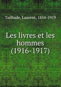 Les livres et les hommes (1916-1917)