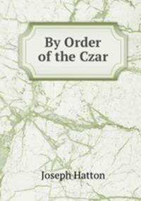 By Order of the Czar