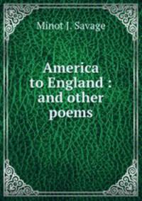 America to England : and other poems