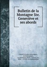 Bulletin de la Montagne Ste. Genevieve et ses abords