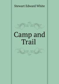 Camp and Trail .