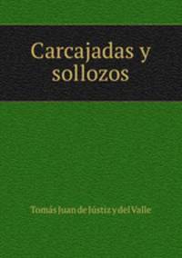 Carcajadas y sollozos