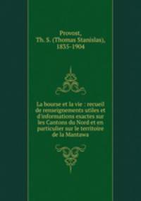 La bourse et la vie : recueil de renseignements utiles et d