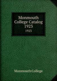Monmouth College Catalog. 1923