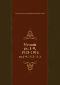 Memoir. no.1-9, 1913-1916