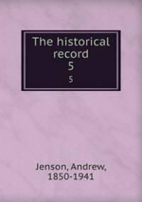 The historical record. 5